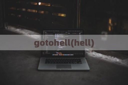 gotohell(hell)